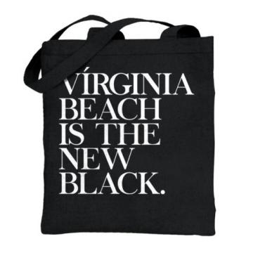 Virginia Beach, VA Is The New Black Funny Humorous Gift Ideas Cotton Tote Bag